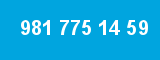 981 775 14 59